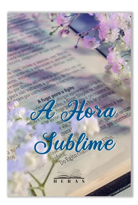 A Hora Sublime - Ed. Heras